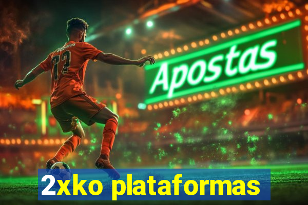 2xko plataformas